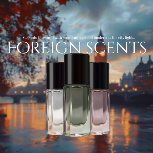 Foreign Scents